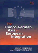 The Franco-German Axis in European Integration