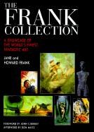 The Frank Collection: A Showcase of the World's Finest Fantastic Art
