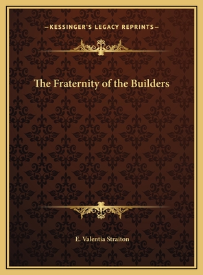 The Fraternity of the Builders - Straiton, E Valentia