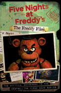 The Freddy Files: An Afk Book (Five Nights at Freddy's)