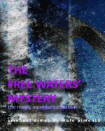 The Free Waters' Mystery: The Magical Aqueduct of Lisbon