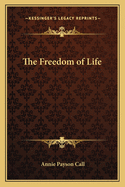 The Freedom of Life