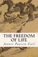 The Freedom of Life