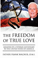 The Freedom of True Love