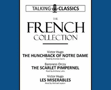 The French Collection: The Hunchback of Notre Dame / The Scarlet Pimpernel / Les Miserables