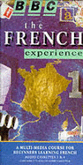 The French Experience: Student's Cassettes Pts.3 & 4 - Bougard, Marie-Therese, and Bourdais, Daniele