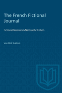 The French Fictional Journal: Fictional Narcissism/Narcissistic Fiction