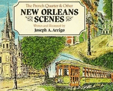 The French Quarter and Other New Orleans Scenes