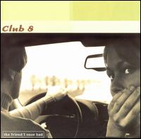 The Friend I Once Had - Club 8