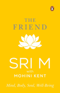 The Friend: Mind, Body, Soul, Well-Being