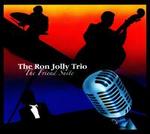 The Friend Suite - The Ron Jolly Trio