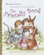 The Friendly Book - Brown, Margaret Wise