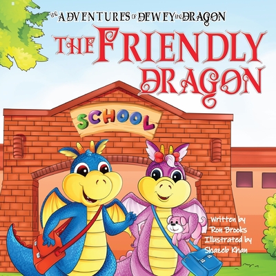 The Friendly Dragon - Brooks, Ron