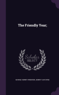 The Friendly Year;