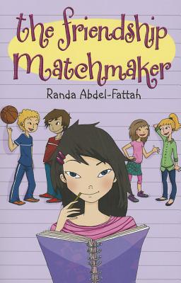 The Friendship Matchmaker - Abdel-Fattah, Randa