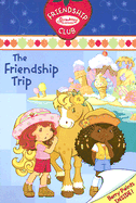 The Friendship Trip