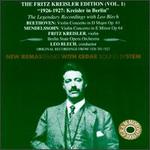 The Fritz Kreisler Edition, Vol.1 1926-1927: Kreisler in Berlin - Fritz Kreisler (violin); Berlin State Opera Orchestra; Leo Blech (conductor)