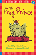 The Frog Prince (Hello Reader, Level 3)