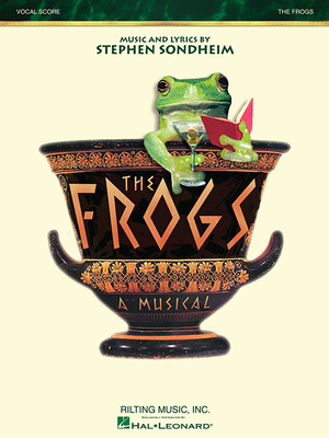 The Frogs - Sondheim, Stephen (Composer), and Jones, Peter E. (Editor), and Flahaven, Sean Patrick (Contributions by)