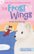 The Frost Wings: Arctic Fox Rescue