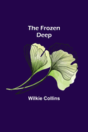 The Frozen Deep