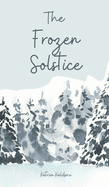 The Frozen Solstice