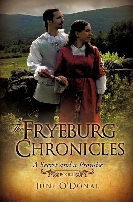 The Fryeburg Chronicles Book II - O'Donal, June