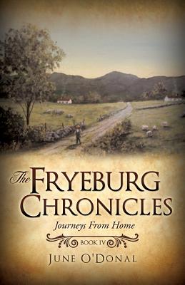 The Fryeburg Chronicles Book IV - O'Donal, June