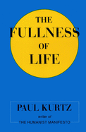 The Fullness of Life