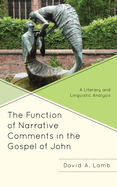 The Function of Narrative Comments in the Gospel of John
