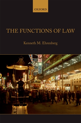 The Functions of Law - Ehrenberg, Kenneth M.