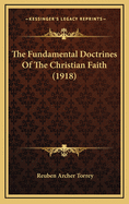 The Fundamental Doctrines of the Christian Faith (1918)