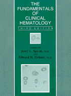 The Fundamentals of Clinical Hematology