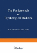 The Fundamentals of Psychological Medicine