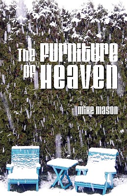 The Furniture of Heaven - Mason, Mike