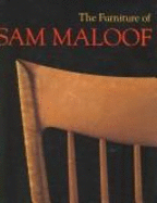 The Furniture of Sam Maloof - Adamson, Jeremy