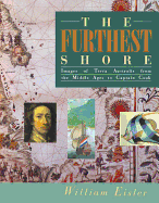 The Furthest Shore: Images of Terra Australis from the Middle Ages to Captain Cook