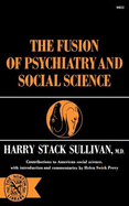 The fusion of psychiatry and social science