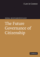 The Future Governance of Citizenship