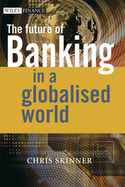 The Future of Banking: In a Globalised World