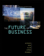 The Future of Business Second Canadian Edition - Norm R. Althouse, Shirley A. Rose, Laura A. Allen, Lawrence J. Gitman, Carl McDaniel