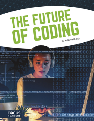 The Future of Coding - Hulick, Kathryn
