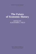 The Future of economic history
