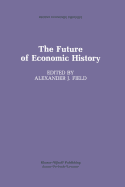 The Future of Economic History