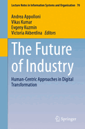 The Future of Industry: Human-Centric Approaches in Digital Transformation