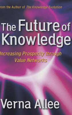 The Future of Knowledge - Allee, Verna