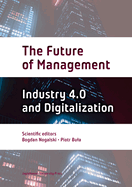 The Future of Management: Volume Two: Industry 4.0 and Digitalization