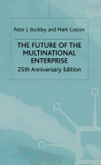 The Future of the Multinational Enterprise 25th Anniversary: 25th Anniversary Edition