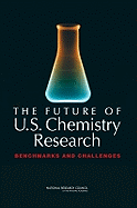 The Future of U.S. Chemistry Research: Benchmarks and Challenges