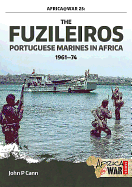 The Fuzileiros: Portuguese Marines in Africa, 1961-1974